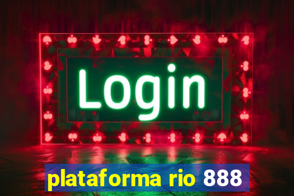 plataforma rio 888